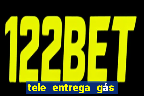 tele entrega gás 24 horas porto alegre zona norte